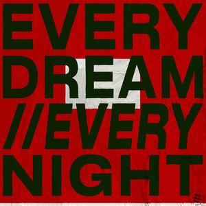 Every Dream//Every Night