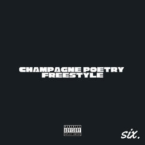 Champagne Poetry Freestyle (Explicit)