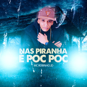 Nas Piranha É Poc Poc (Explicit)