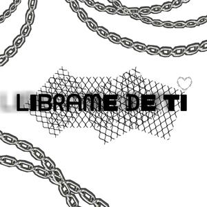 Librame de ti (feat. Netzahi)