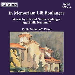 Boulanger, Lili and Nadia: in Memoriam Lili Boulanger