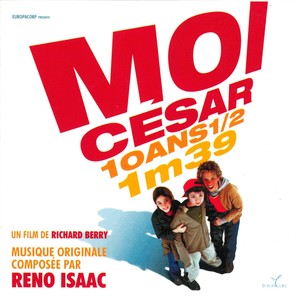 Moi César 10 ans 1/2 1m39 (Original Motion Picture Soundtrack)