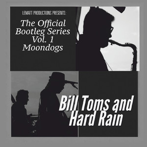 The Official Bootleg Series, Vol. 1:  Moondog's (Live)