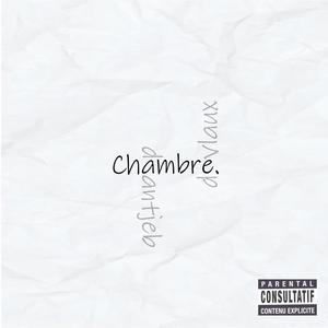 Chambre (Explicit)