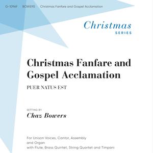 Christmas Fanfare and Gospel Acclamation (feat. Chaz Bowers)