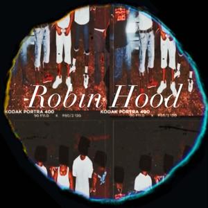 Robin Hood (Explicit)