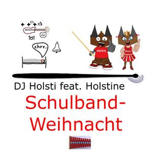 Schulband-Weihnacht (feat. Holstine) (Klimper-Dance-Mix)
