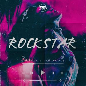 ROCKSTAR (feat. Tam Woods) [Explicit]