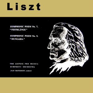 Liszt Symphonic Poems No 7 & 9