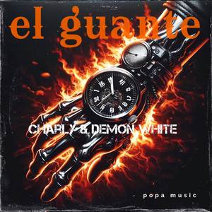 El Guante (Explicit)