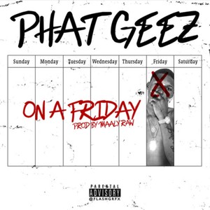On A Friday (Explicit)