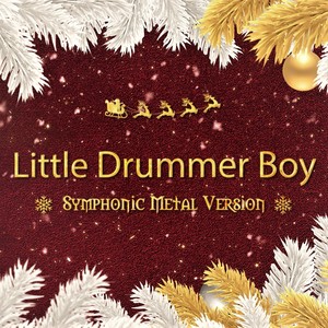 Little Drummer Boy[feat. Alina Lesnik] (Symphonic Metal Version)