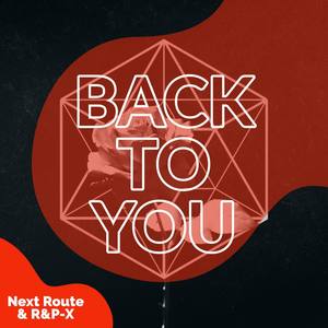 Back to You(with R&P-X)