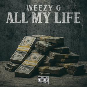All My Life (Explicit)