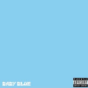 Baby Blue (Explicit)