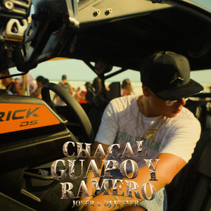 CHACAL GUAPO Y RAMERO (Explicit)
