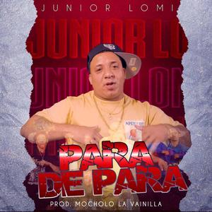 Para De Para (feat. Moncholo La Vainilla) (Explicit)