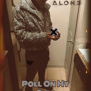 Poll On My Side (Explicit)