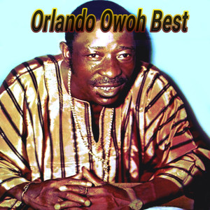 Orlando Owoh Best