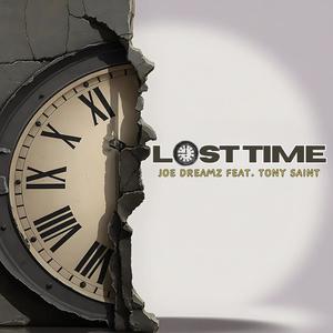 Lost Time (feat. Tony Saint) (Explicit)