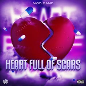 Heart Full of Scars (Explicit)