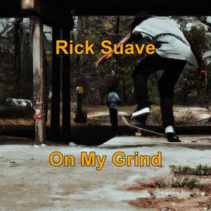 On My Grind (Explicit)