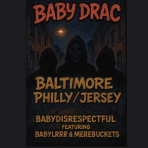 Baby drac (feat. Babylrrr & Merebuckets) (Explicit)
