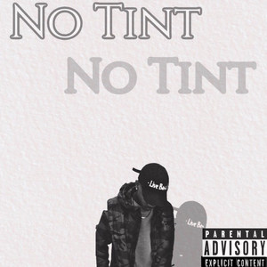 No Tint (Explicit)