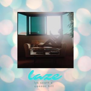 laze (feat. Connor Hill)