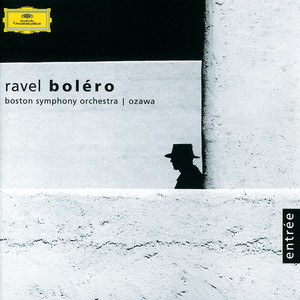 Ravel: Boléro (波莱罗舞曲)