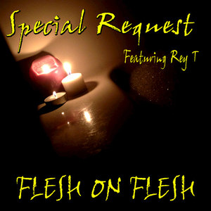 Flesh On Flesh(Special Request)
