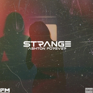 Strange (Explicit)