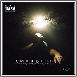 Chants de batailles (Explicit)