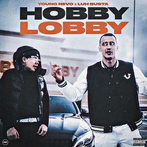 Hobby Lobby (feat. Luh Busta) [Explicit]