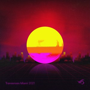 Transenses MIAMI 2021