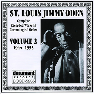 St. Louis Jimmy Oden Vol. 2 1944-1955