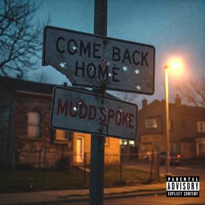 Come Back Home (Explicit)