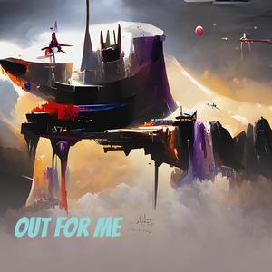 Out for Me