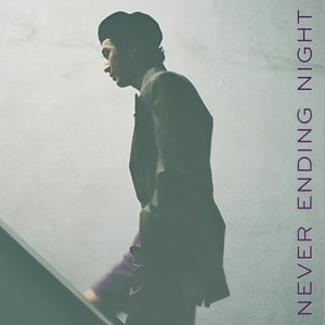 Never Ending Night (Explicit)