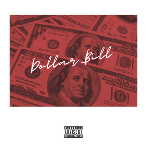 Dollar Bill (Explicit)