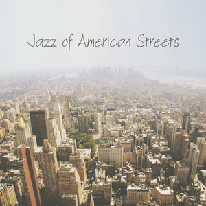 Jazz of American Streets