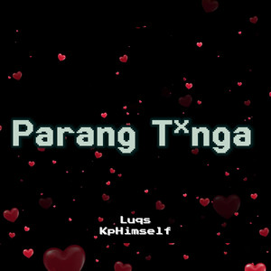 Parang Tanga (Explicit)