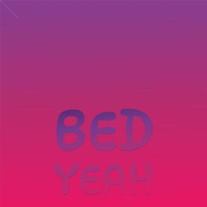 Bed Yeah