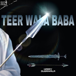 Teer Wala Baba