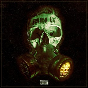 Run It (feat. Twisted Insane & Dikulz) [Explicit]