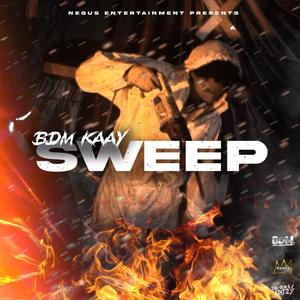 SWEEP (feat. BDM KAAY) (Explicit)