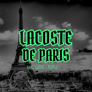 Lacoste de Paris (Explicit)