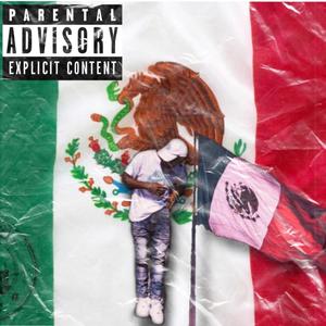 We Love Mexico (Explicit)