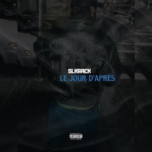 Le Jour D'après (Explicit)