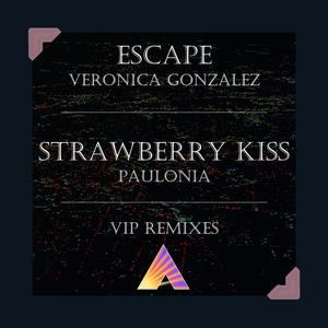 Escape / Strawberry Kiss (Anthan VIP Remixes)